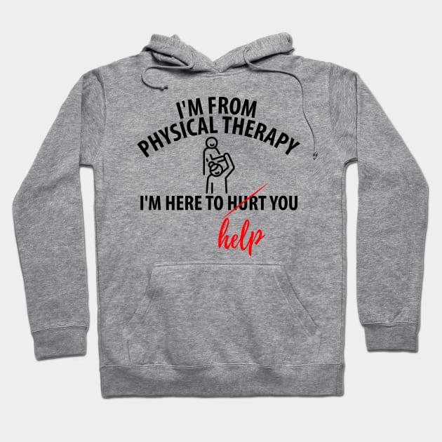 physiotherapist physical therapy gift saying funny Hoodie by Johnny_Sk3tch
